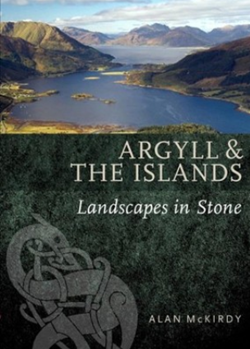 Argyll & the Islands (Landscapes in Stone)