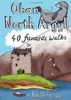 Oban and North Argyll - 40 Favourite Walks