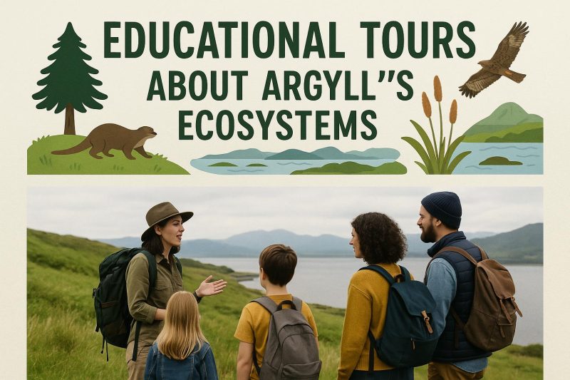 Educational tours about Argyll’s ecosystems